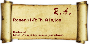 Rosenblüh Alajos névjegykártya