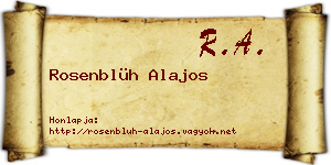 Rosenblüh Alajos névjegykártya